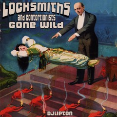Locksmiths And Contortionists Gone Wild