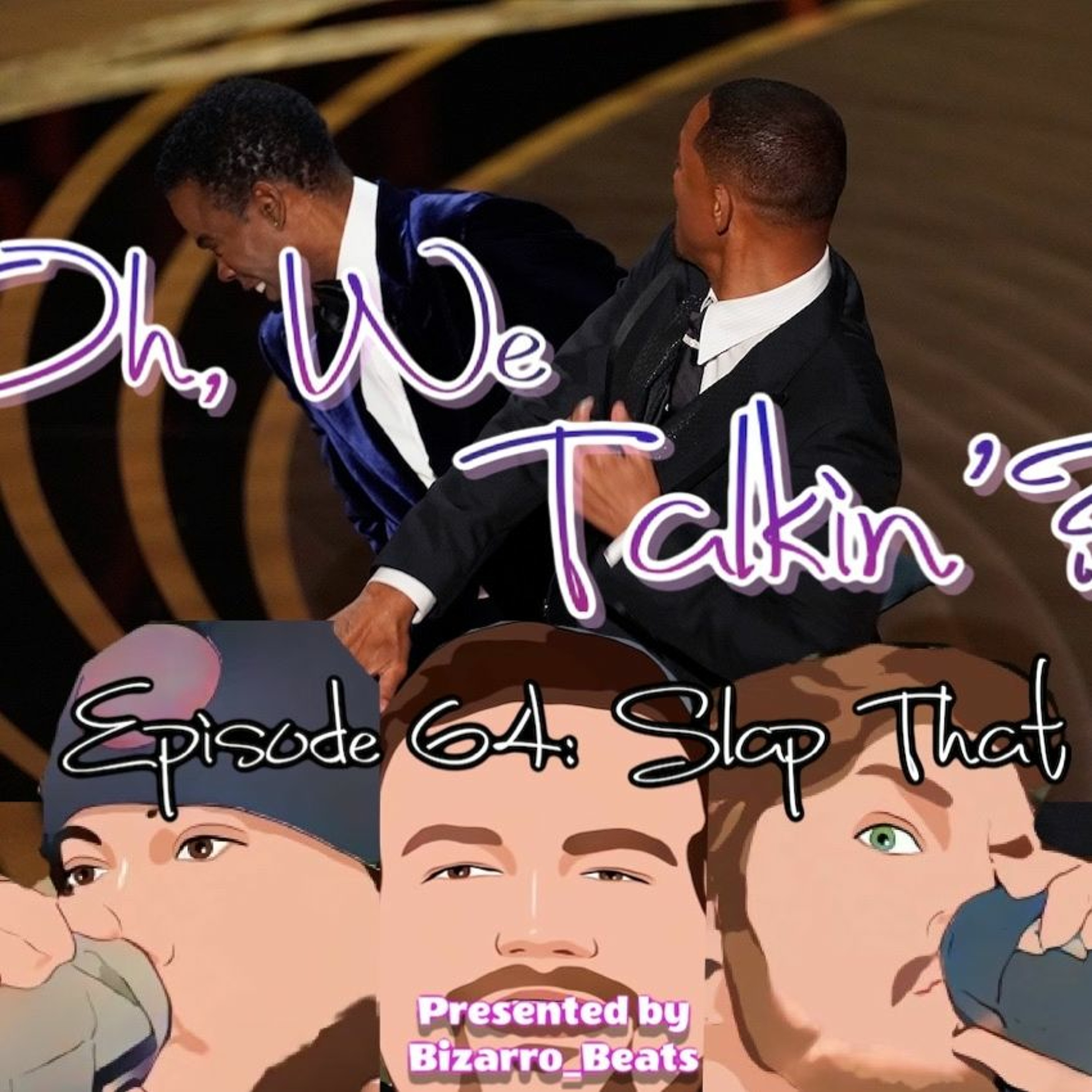 Ep. 64: Slap That episode artwork