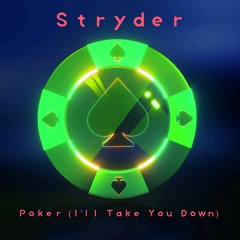 Poker (I'll Take You Down) (Extended Mix)