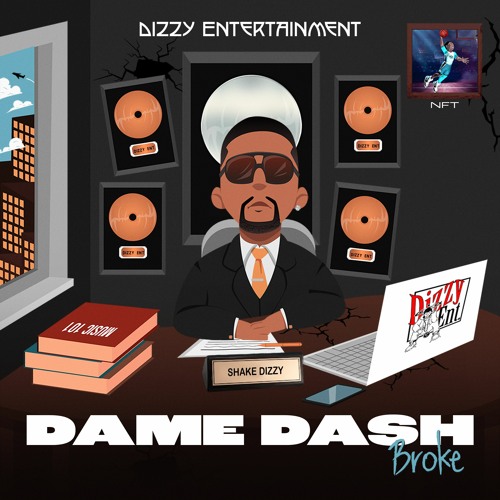 Dame Dash Broke