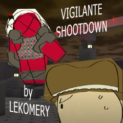 Vigilante Shootdown