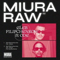 PREMIERE: Gleb Filipchenkow Feat. Ode - Sympa (The Cap Boy Remix) [Miura Records]