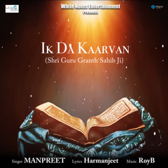 Ik Da Kaarvan (Shri Guru Granth Sahib Ji)