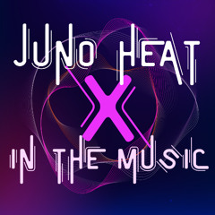 JUNO - HEAT X IN THE MUSIC - Deep House Radio -  DaBelluga