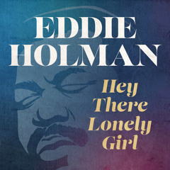 Hey There Lonely Girl (Rerecorded)