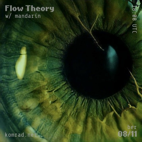 Flow Theory 004 w/ mandarín