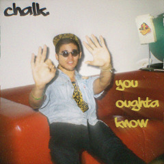Chalk. - 'You Oughtta Know' (Jesse Perez Remix) [Mr. Nice Guy]