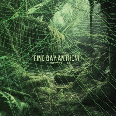 Fine Day Anthem (Ancestyr Flip)