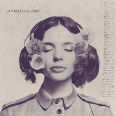 [04] La Force Douce - French GROWsutra Tzigane Peace Soul Fusion LoFi INDIE