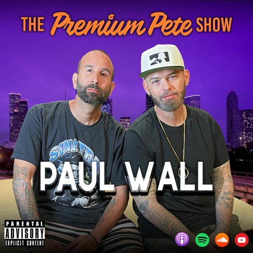 Stream Paul Wall By The Premium Pete Show Listen Online For Free On Soundcloud Stream Paul Wall By The Premium Pete Show Listen Online For Free On Soundcloud