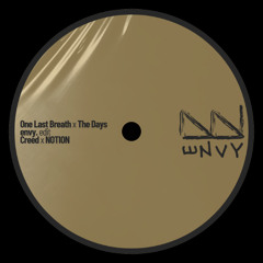One Last Breath (envy. 'The Days' Edit) - Creed x NOTION