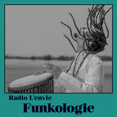 L'envie #48 :: Funkologie