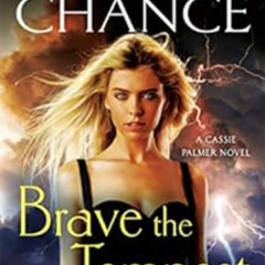 GET EBOOK 📥 Brave the Tempest (Cassie Palmer Book 9) by Karen Chance [EBOOK EPUB KIN