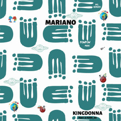 Premiere: KingDonna feat. E-FUNK - Mariano [POWPOW Music]