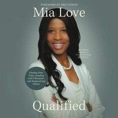 Qualified by Mia Love Read by Mia Love, Jamie Renell - Audiobook Excerpt