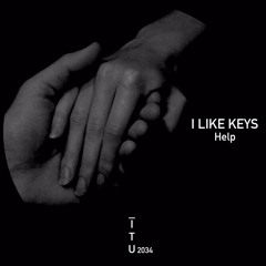 I LIKE KEYS - Help [ITU2034]