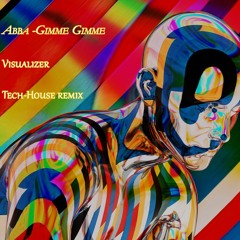 Abba - Gimme Gimme (Visualizer Tech-house remix)