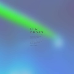Leaf Drops