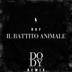 Raf-Battito Animale (Dody Deejay Remix)