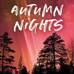 [FREE] PDF 🎯 Autumn Nights: A Single Dad Sports Romance by  Willow Aster PDF EBOOK E