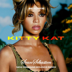 Beyoncé - Kitty Kat (New Orleans Bounce Remix)