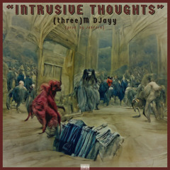 “intrusive thoughts” [jakfor4]