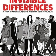 [Get] KINDLE 🗂️ Invisible Differences by  Julie Dachez &  Mademoiselle Caroline [KIN