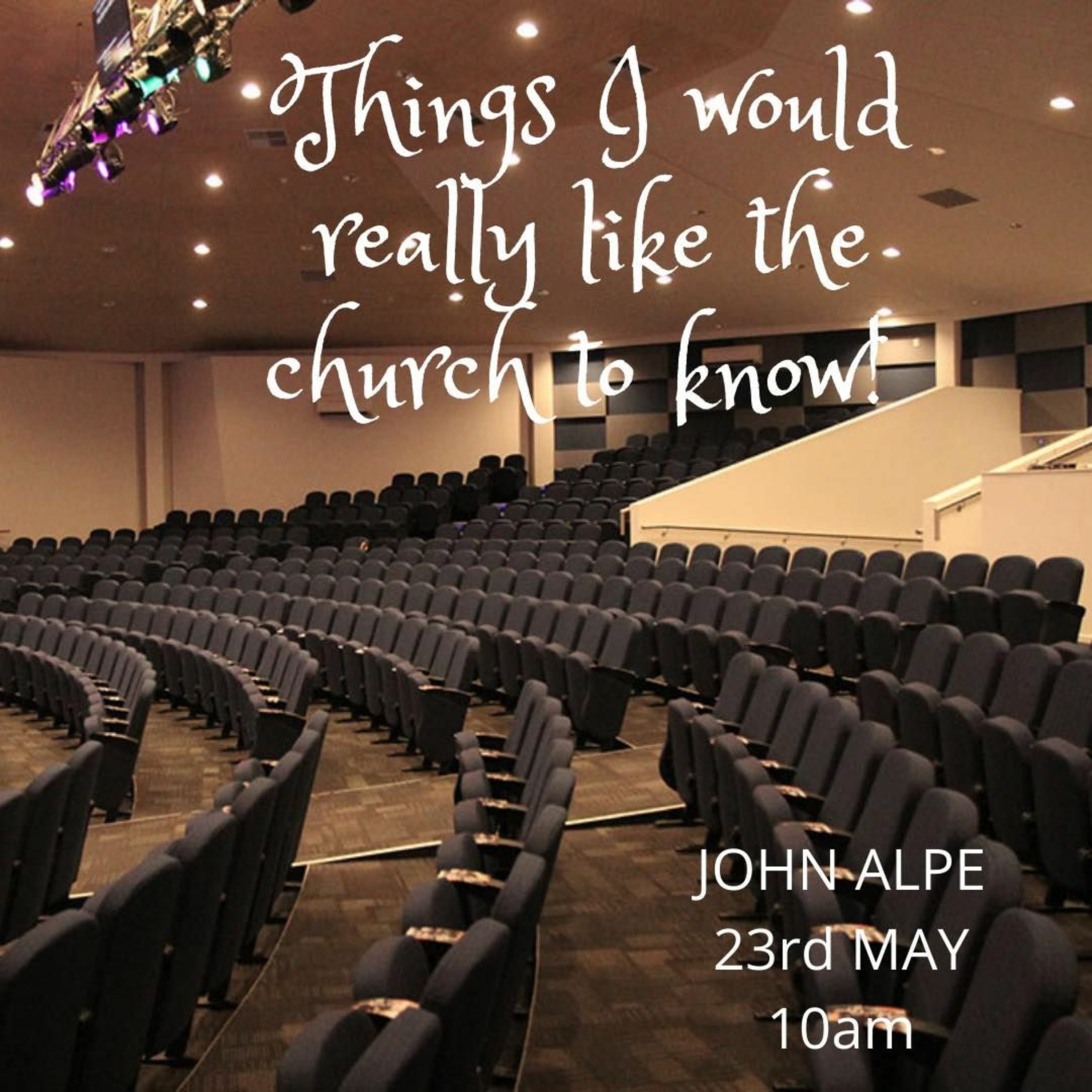 23.05.2021 John Alpe- Things I Would Like The Church To Know episode artwork