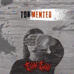 Tormented