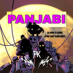 Panjabi.DJ GUN .S Logic(PYAY CHIT DJPK EDIT).mp3