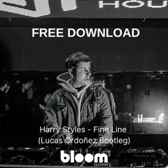 FREE DOWNLOAD: Harry Styles - Fine Line ( Lucas Ordoñez Bootleg)