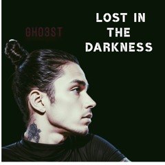 GHO3ST -Lost In The Darkness
