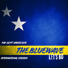 THE BLUE WAVE (Let's Go) (International version)
