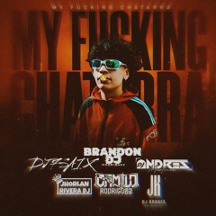 MY FUCKKING CHATARRA 1.0 LIVE SET BRANDON DJ  🤪🙏🏻