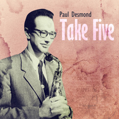 Take Five – The Dave Brubeck Quartet