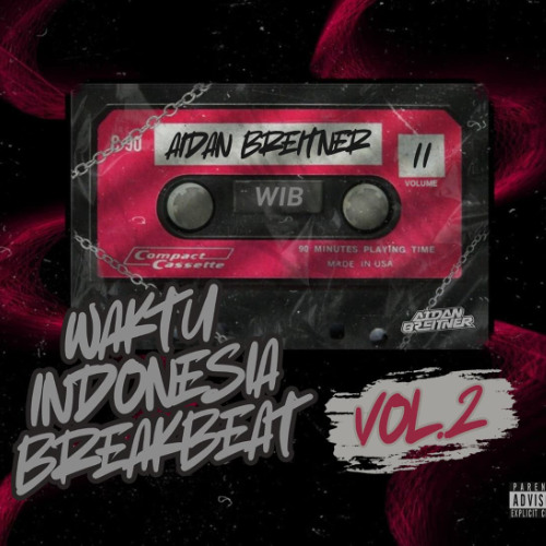 WIB VOL 2 ( AIDAN BREITNER )#BREAKBEAT