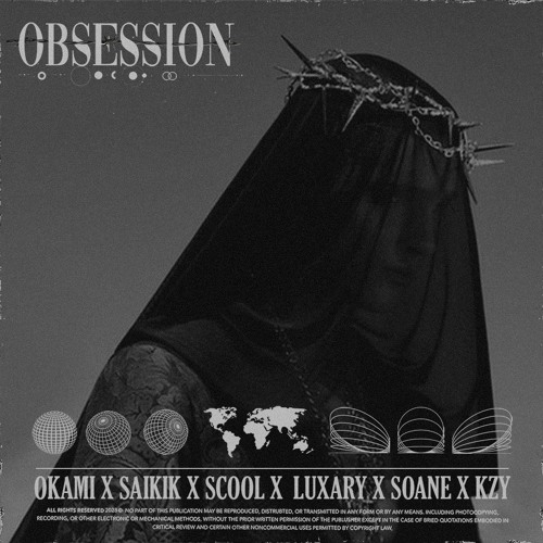 Obsession w/ Saikik & Scoolprod & Luxary & SOANE & KZY [BIRTHDAY TRACK]