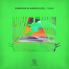 Einmusik, Aaron Suiss - Sabai