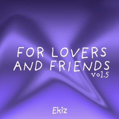 For Lovers And Friends Vol.5