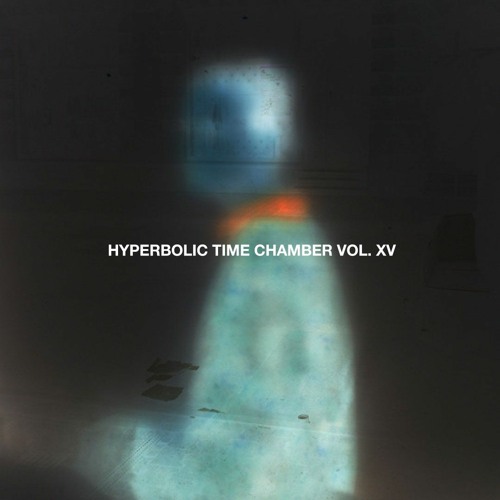 HYPERBOLIC TIME CHAMBER VOL. XV