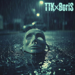 TTK x Borys - Właśnie tak