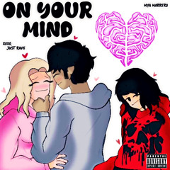 On Your Mind (feat. Mya Marrero)
