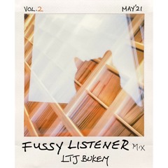LTJ Bukem - Fussy Listener Mix Vol.2 May 2021