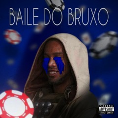 Baile do Bruxo (SUNKLΛSS Remix)