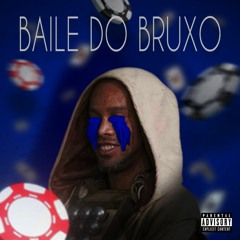 Baile do Bruxo (Sunklass Remix)