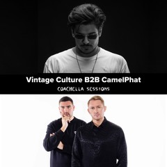 Coachella Sessions 2023: Vintage Culture B2B CamelPhat