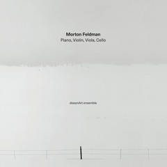 GOD 71 - Morton Feldman - Piano, Violin, Viola, Cello, Excerpt