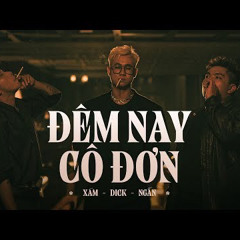 ĐÊM NAY CÔ ĐƠN  Huỳnh Công Hiếu x Ngắn x Xám  Đà Lạt Ep2.mp3