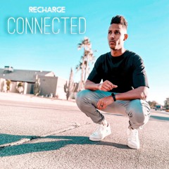 Recharge - Exploration Of Life (Connected album) Out Now