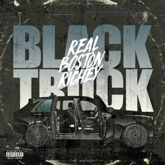 Real Boston Richey — Black Truck